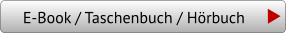 E-Book / Taschenbuch / Hörbuch
