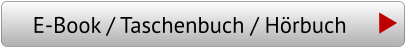 E-Book / Taschenbuch / Hörbuch